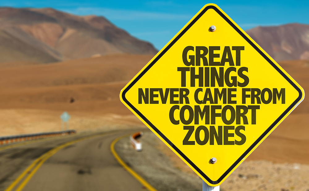 Große Dinge entstehen nicht aus der Komfortzone! Foto: AdobeStock/gustavofrazao