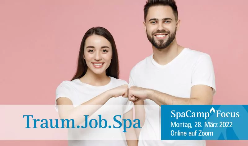 SpaCamp Focus Meeting 2022 "Traum.Job.Spa". Foto: AdobeStock/ViDi Studio