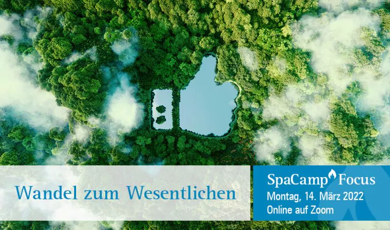 SpaCamp Focus 2022 "Wandel zum Wesentlichen". Foto: AdobeStock/malp