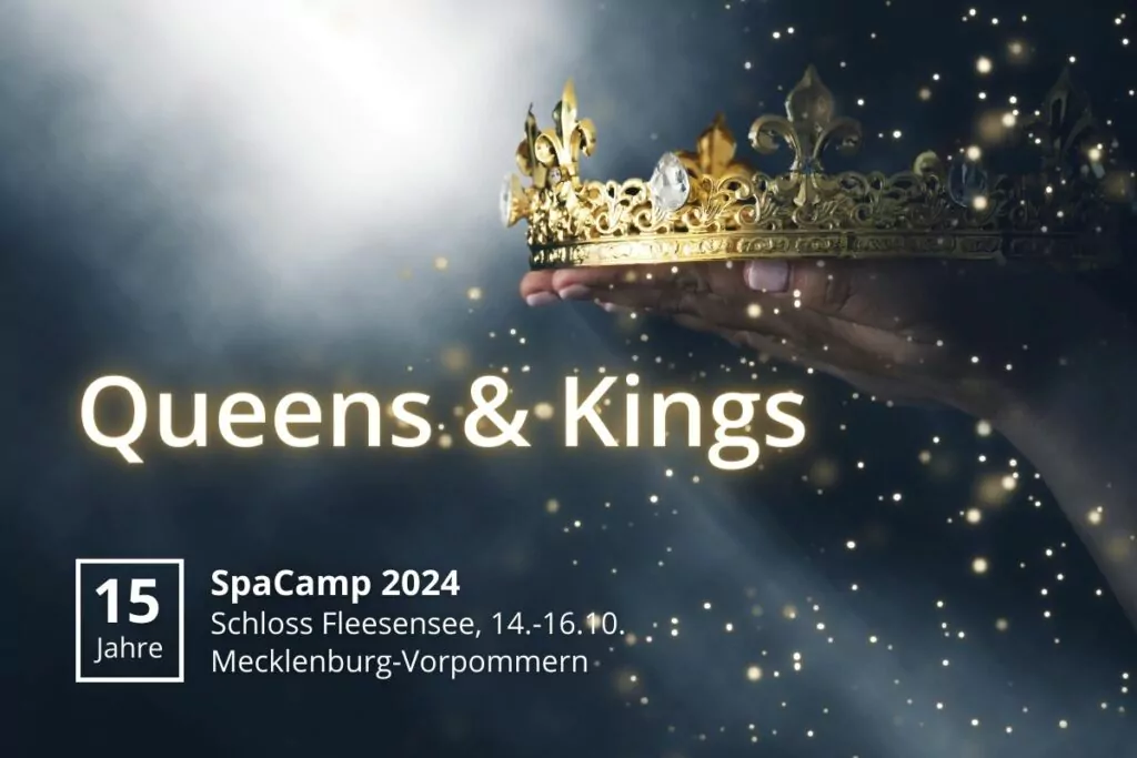 Motto SpaCamp 2024 - Queens & Kings. Foto: AdobeStock/tomertu